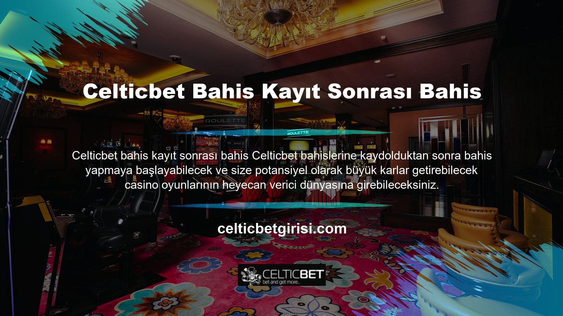 Celticbet başarıyla kaydettikten sonra güvenle bahis oynayabilirsiniz